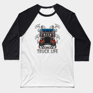 Truck Life - Trucker Design Baseball T-Shirt